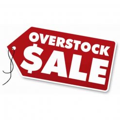 OVERSTOCK SALE