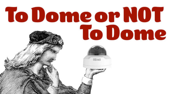 To Dome or Not To Dome